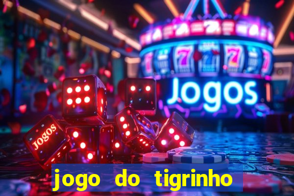 jogo do tigrinho que mais paga